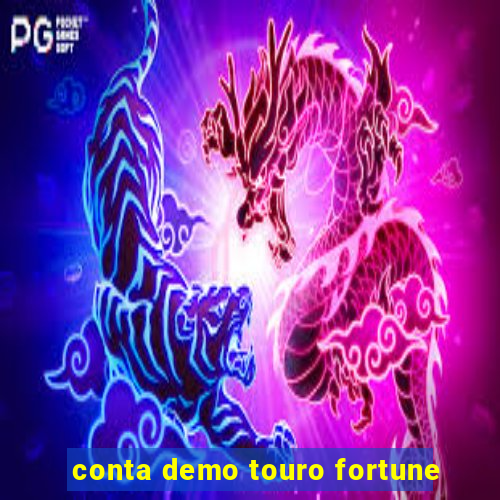 conta demo touro fortune